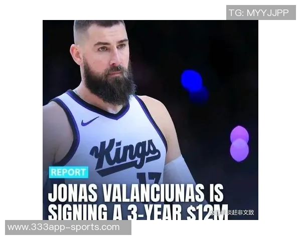 瓦兰谈掘金内线战术重视享受在球队的比赛体验与成长