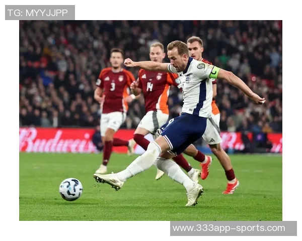 凯恩社交媒体发声世预赛圆满结束明年世界杯全力以赴争取佳绩